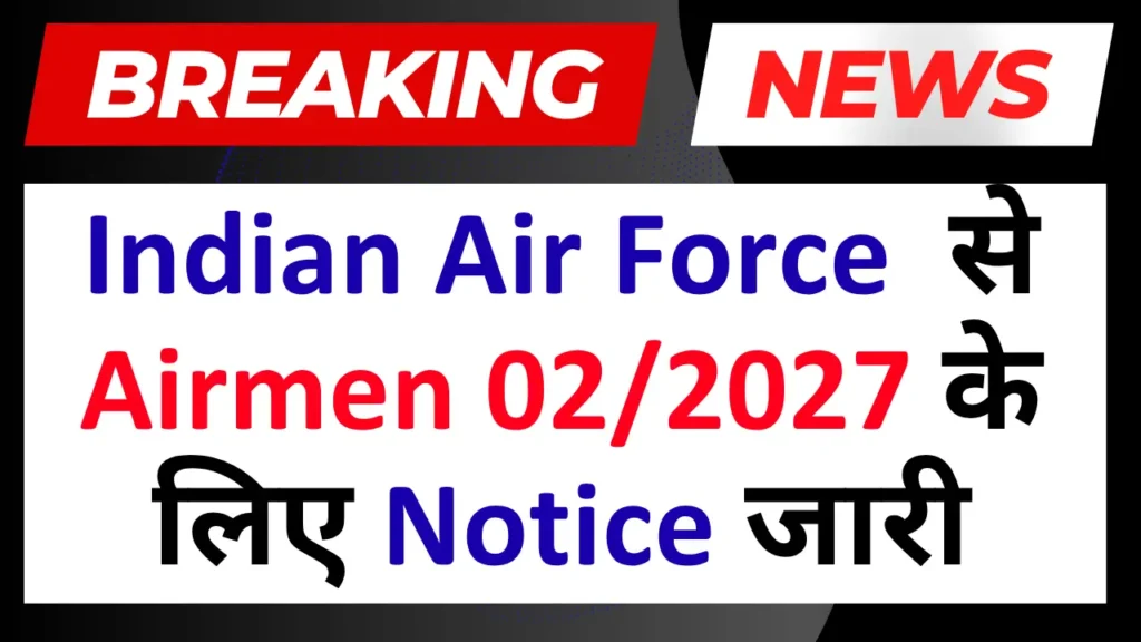 Indian Air Force Airmen Notification 2026